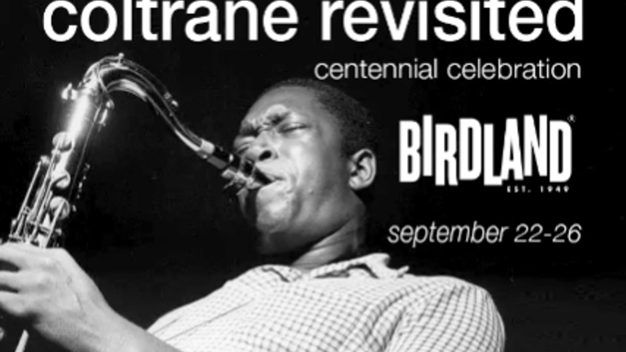 COLTRANE REVISITED CENTENNIAL CELEBRATION