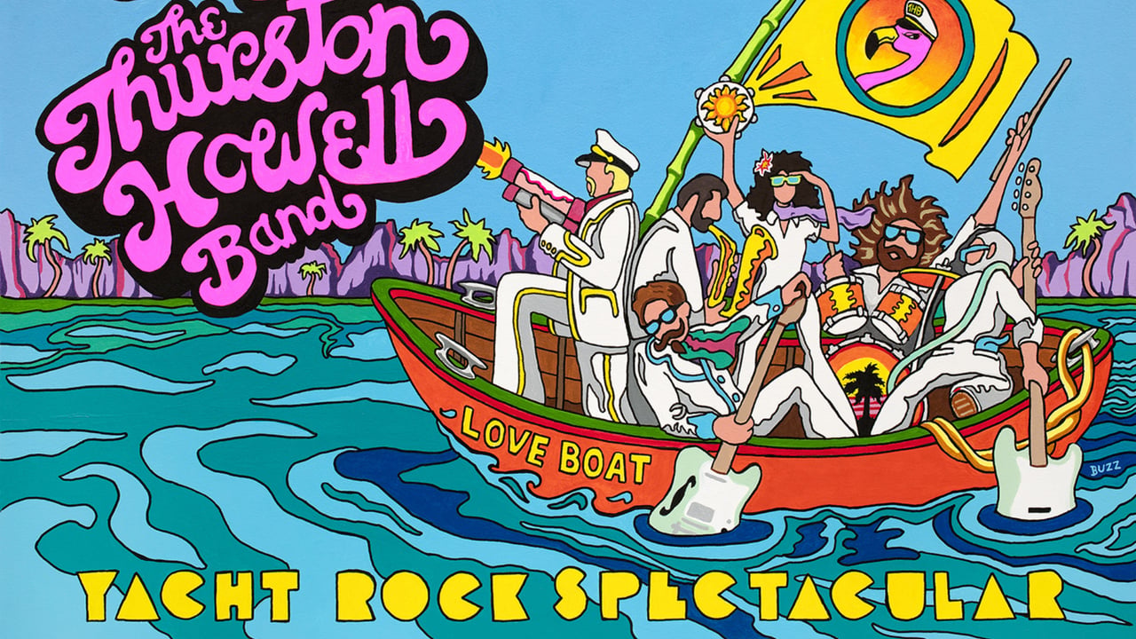 Thurston Howell – A Premier Yacht Rock Spectacular!