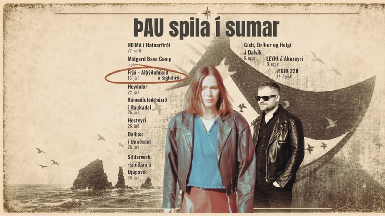 ÞAU á Frjó - Alþýðuhúsinu Siglufirði