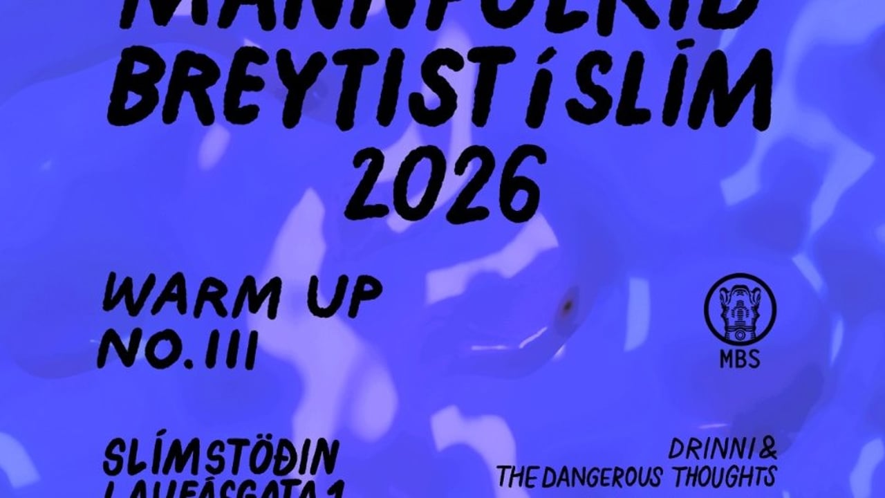 Mannfólkið breytist í slím 2026 - warm up no. III