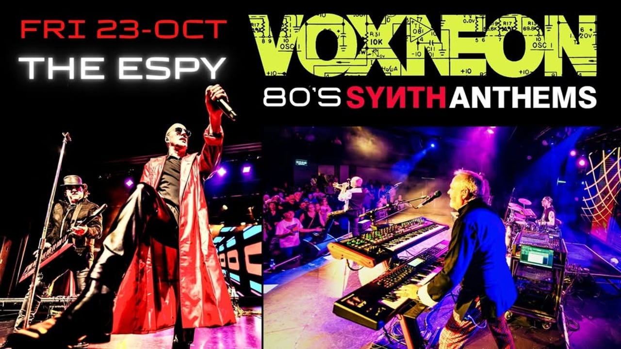 VOXNEON – 80s SYNTH ANTHEMS - The Espy