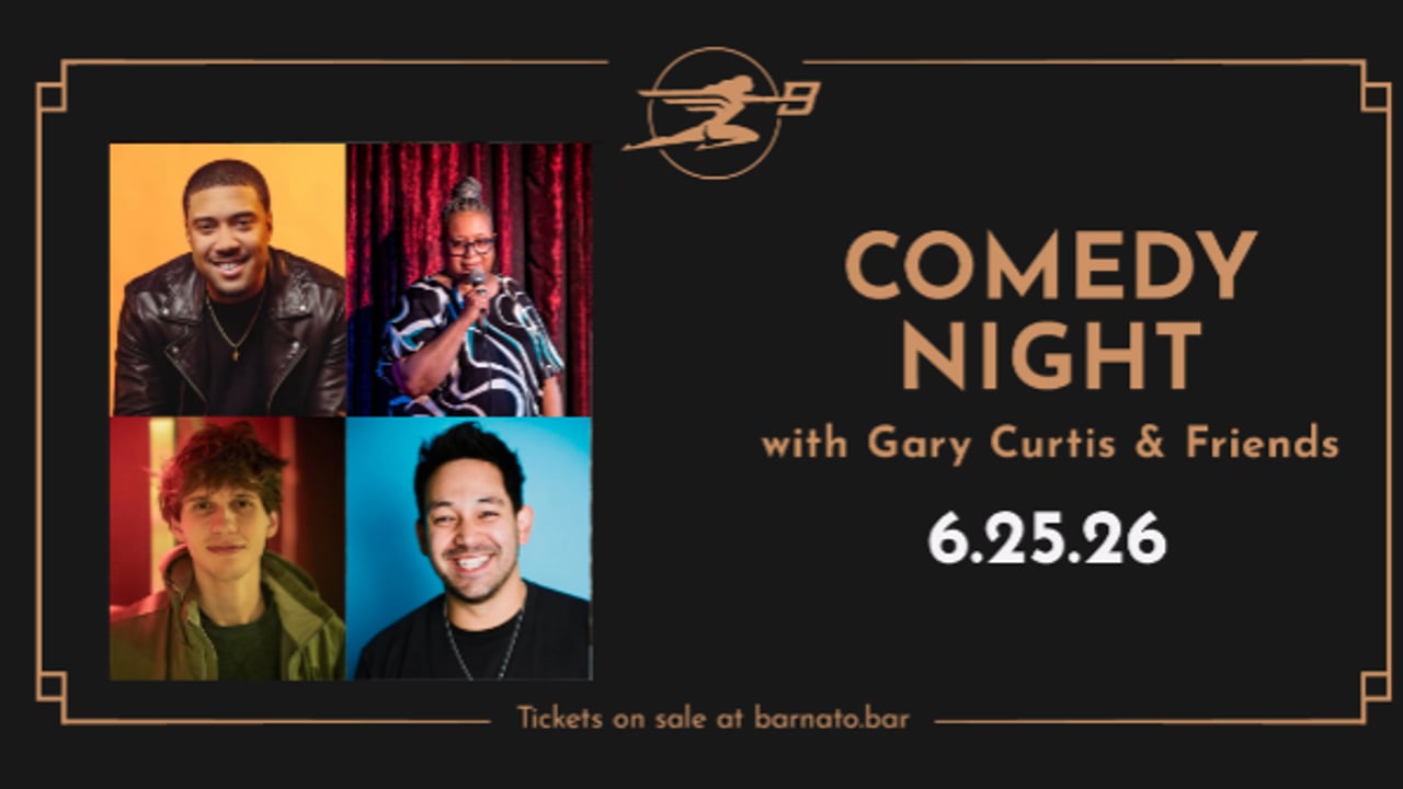 COMEDY NIGHT with Gary Curtis & Friends