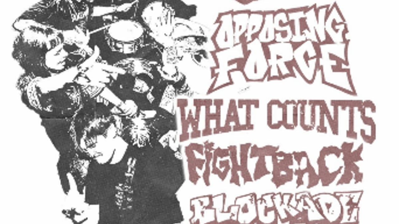 No Right/ Opposing Force/ What Counts/ Fight Back/ Blockade/ xMagdalenex