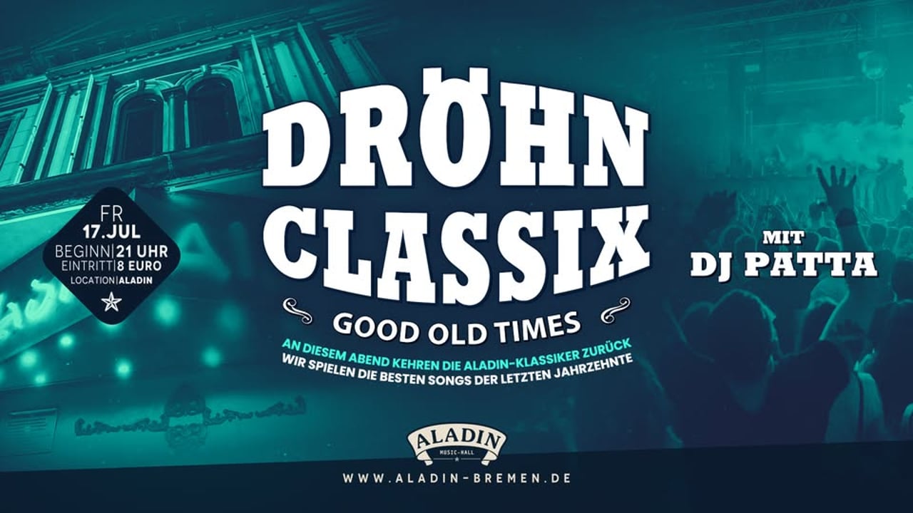 Dröhn Classix - mit Dj Patta