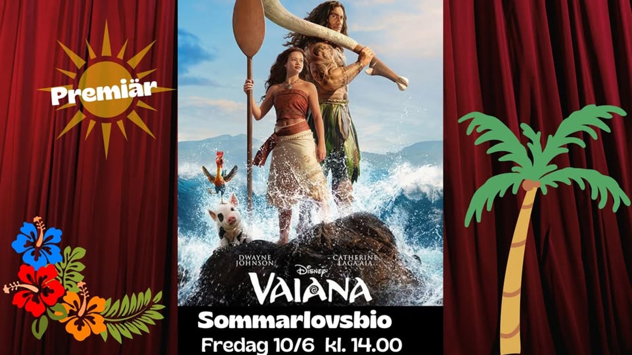 Sommarlovsbio - Vaiana (Premiär)