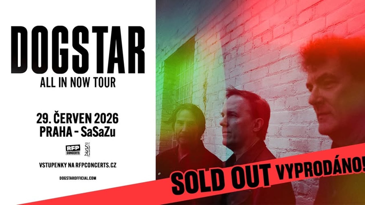 Dogstar (US) - Prague - SOLD OUT!
