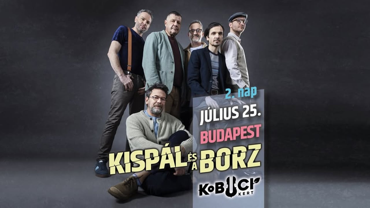 Kispál és a Borz // KOBUCI 2.nap » 07.25.