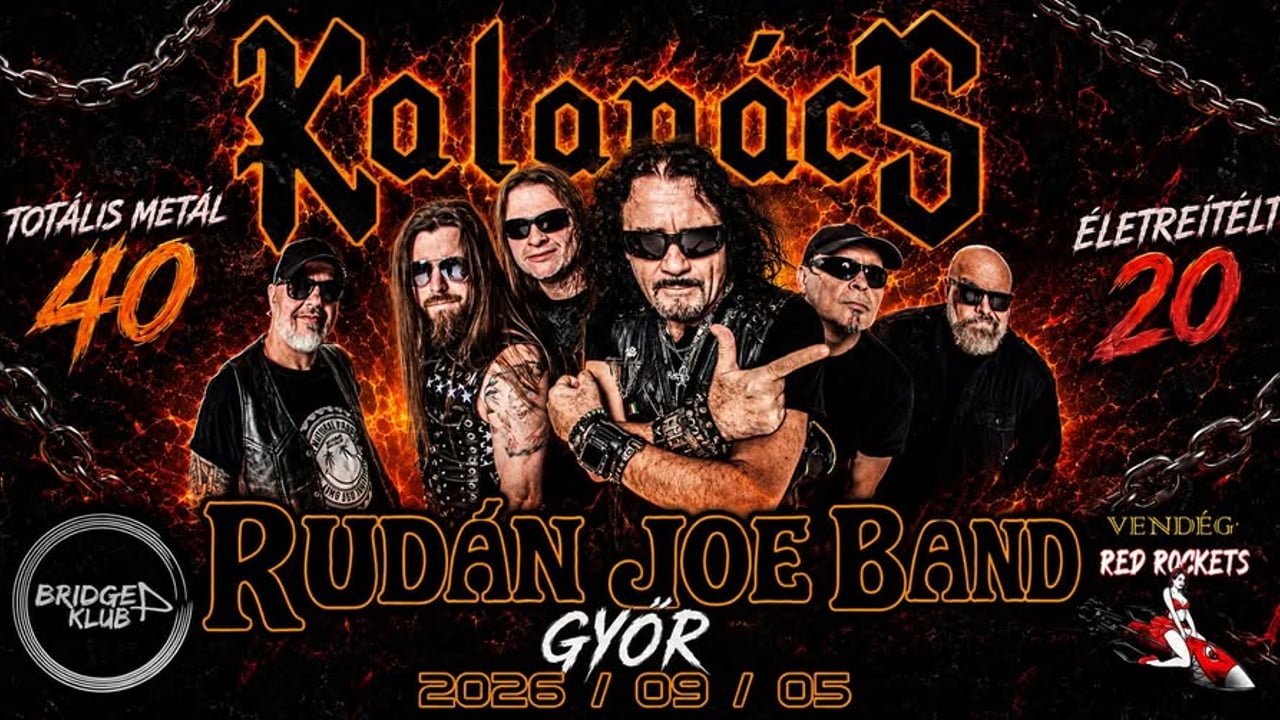 Kalapács / Rudán Joe Band / Red Rockets Koncert Győr!