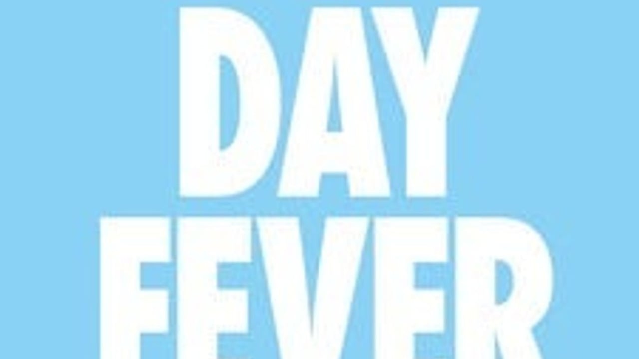 Day Fever - Newcastle