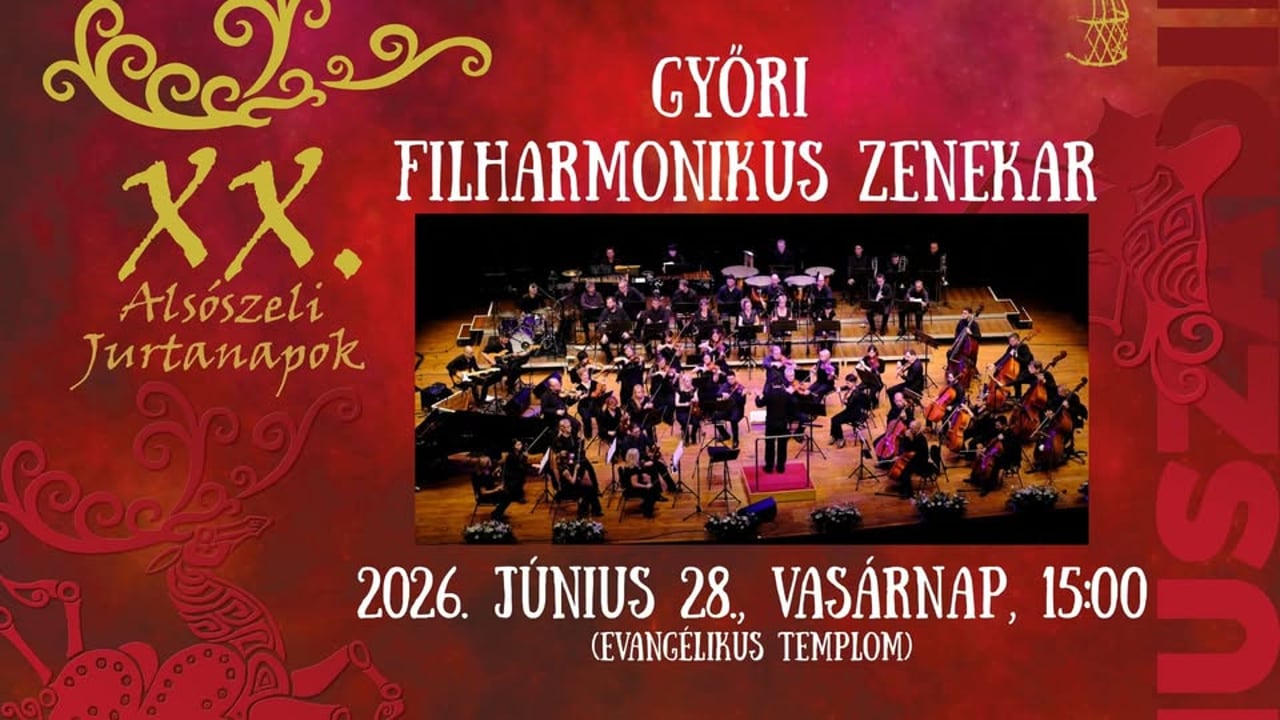 Győri Filharmonikus Zenekar I XX. Alsószeli Jurtanapok 