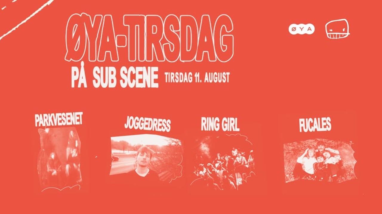ØyaTirsdag // Sub Scene