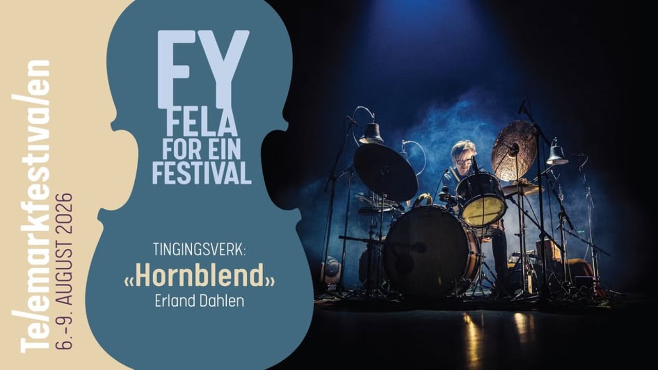 Telemarkfestivalen 2026 | Tingingsverk: "Hornblend"