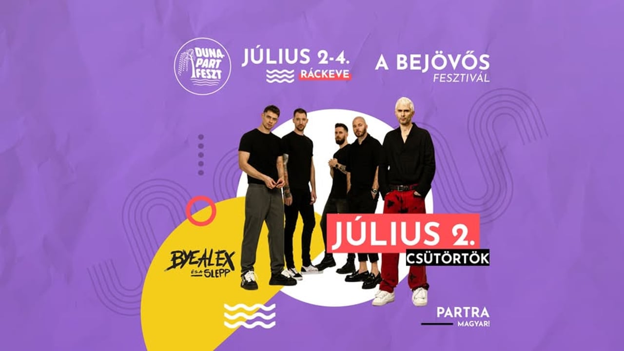 BYEALEX ÉS A SLEPP | Duna-part Feszt 2026
