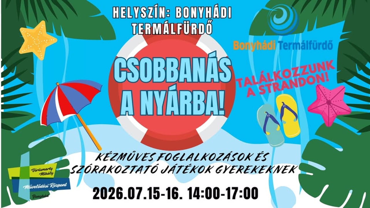 🌊Csobbanás a nyárba!🌞Kézműves foglalkozások&szórakoztató játékok gyerekeknek a bonyhádi strandon🌊
