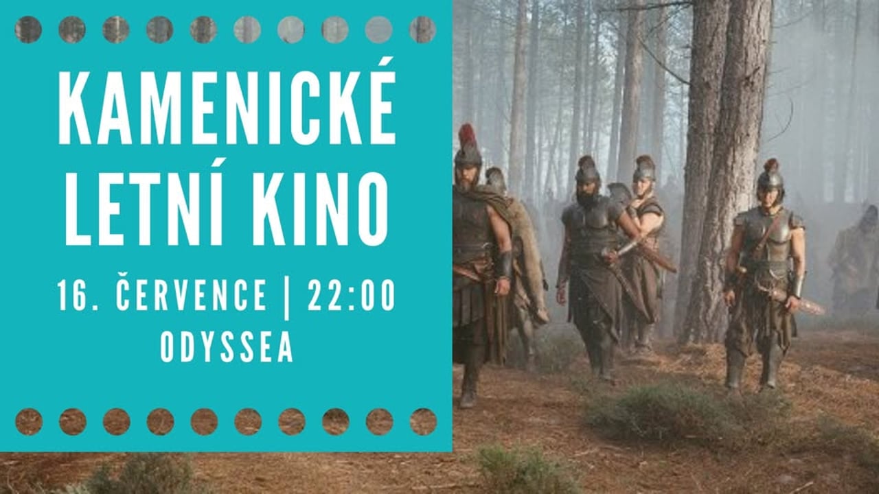 KAMENICKÉ LETNÍ KINO: Odyssea