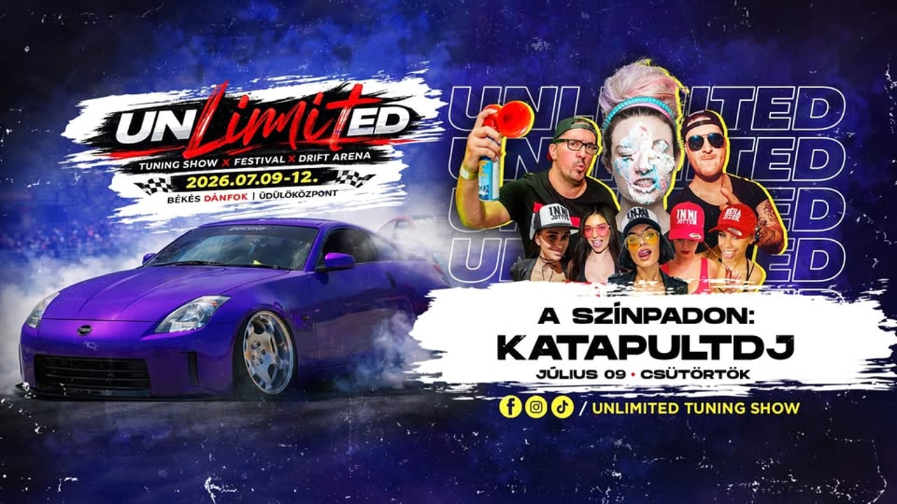 07.09.csütörtök🔥 UNLIMITED TUNING FESZTIVÁL – NYITÓNAP 🔥 🎧 Katapult DJ