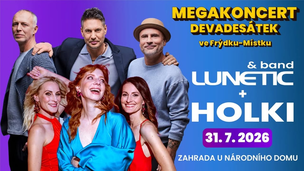 Megakoncert Devadesátek Lunetic & Holki ve Frýdku-Místku 
