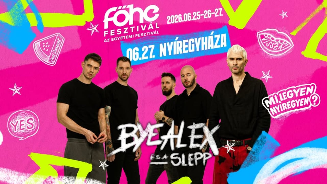 BYEALEX ÉS A SLEPP / Nyíregyháza, Főhe Fesztivál