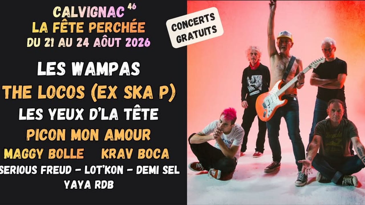 Fête Perchée 2026 [Calvignac] Les Wampas•The Locos (ex Ska-P)•LYDLT•Picon mon amour•Krav Boca•MBolle
