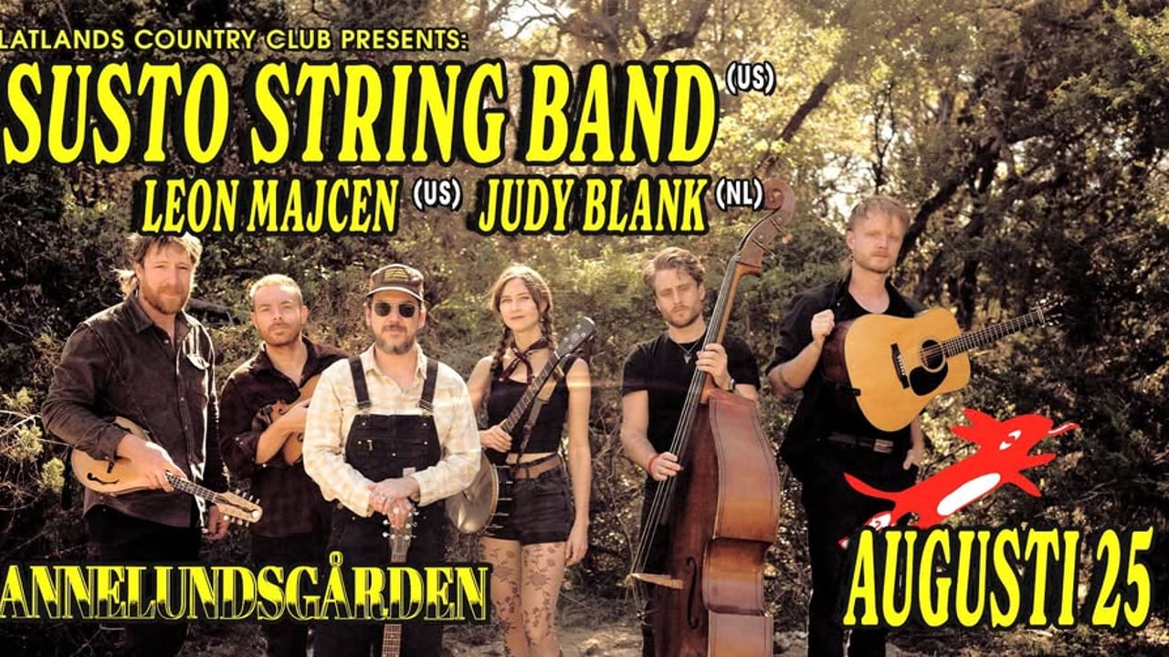 FLATLANDS COUNTRY FEST - SUSTO STRINGBAND (US) + LEON MAJCEN (US) + JUDY BLANK (NL) |Annelundsgården