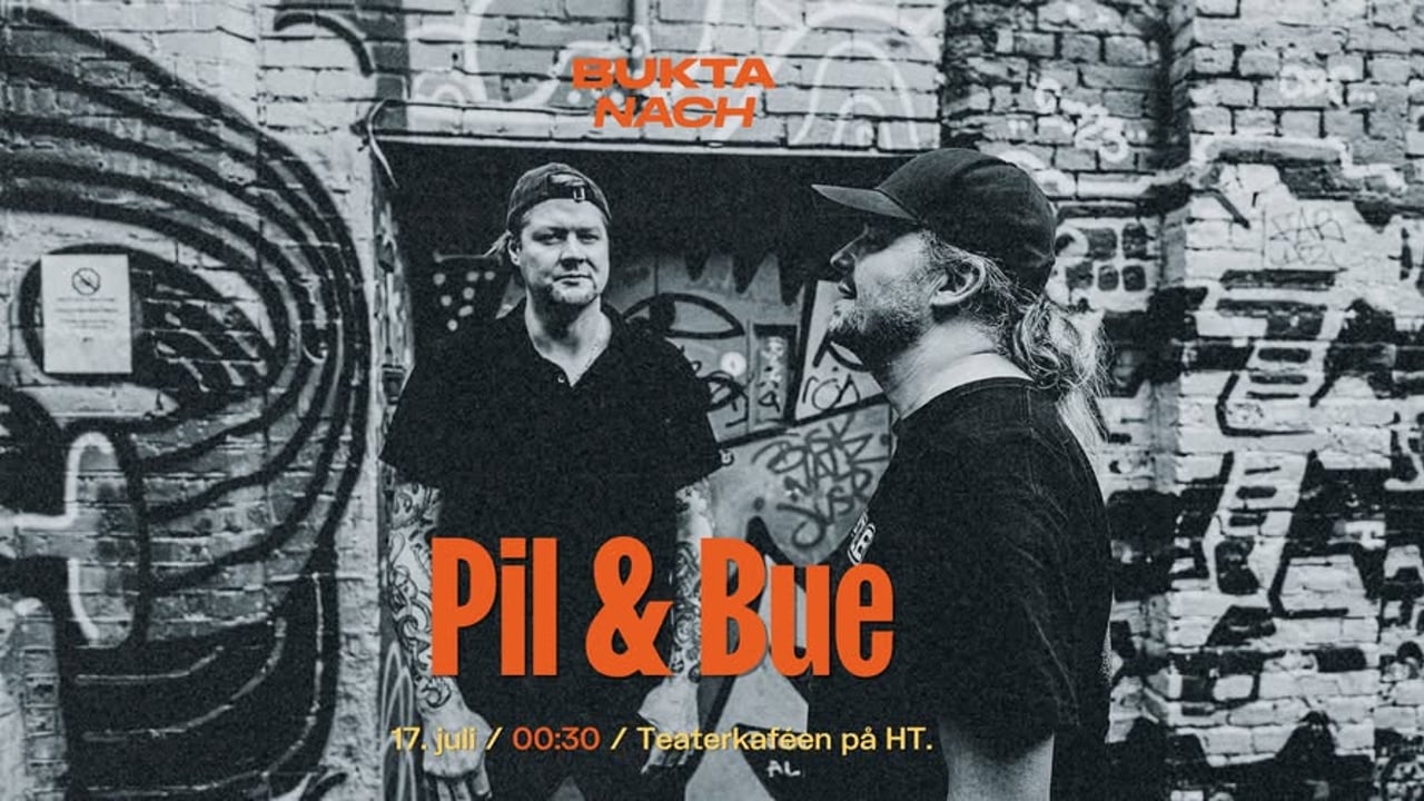 BUKTA NACH | Pil & Bue 