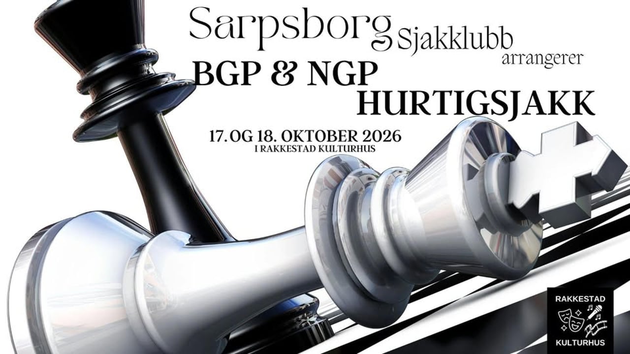 Sarpsborg Sjakklubb ønsker velkommen til BGP & NGP hurtigsjakk 2026. 