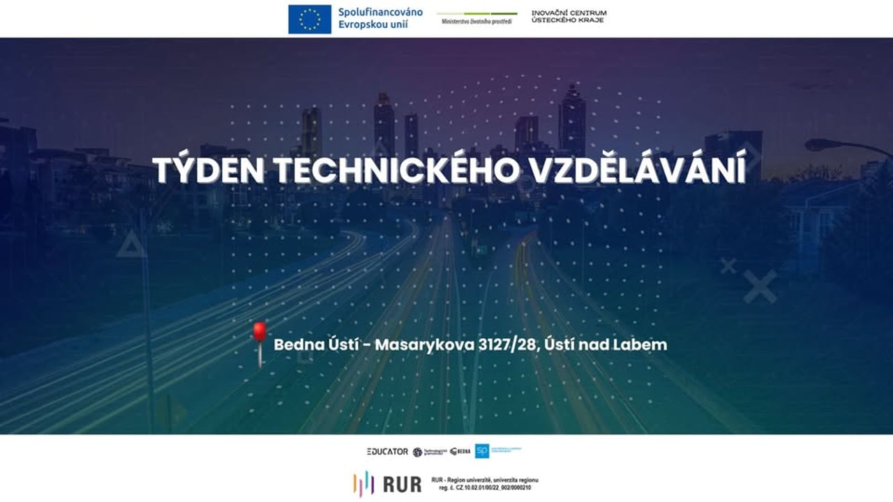 TÝDEN TECHNICKÉHO VZDĚLÁVÁNÍ v Bedně 