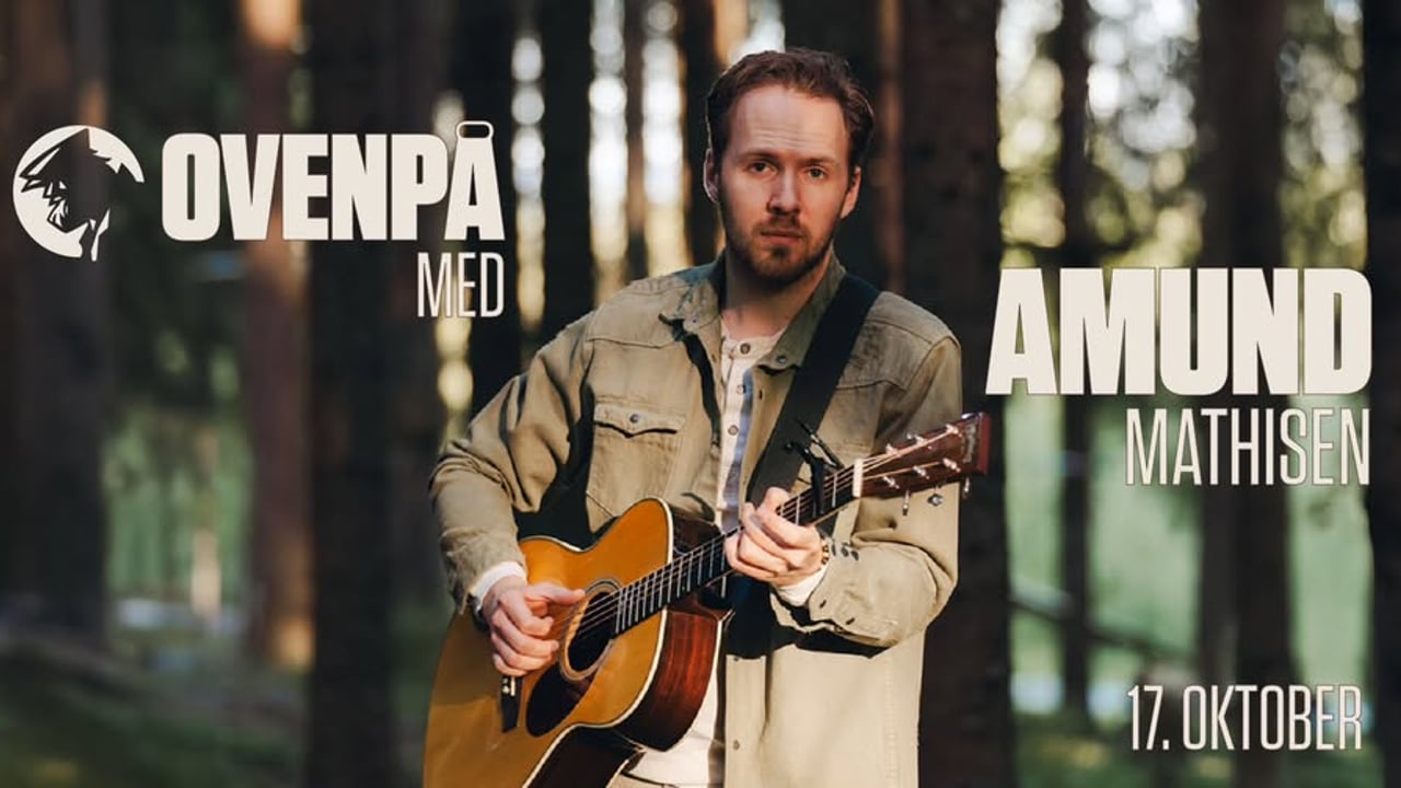 Ovenpå med Amund Mathisen - 17. oktober