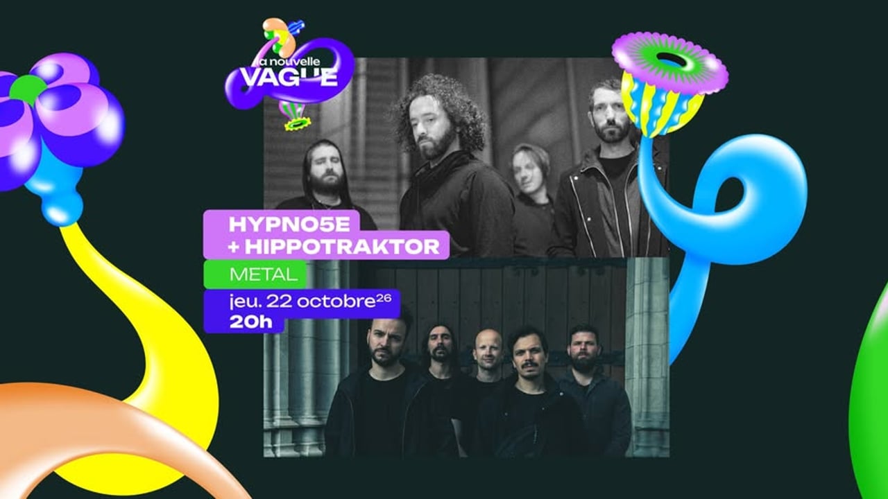 HYPNO5E + HIPPOTRAKTOR • Jeu. 22 octobre 2026 • La Nouvelle Vague • Saint-Malo