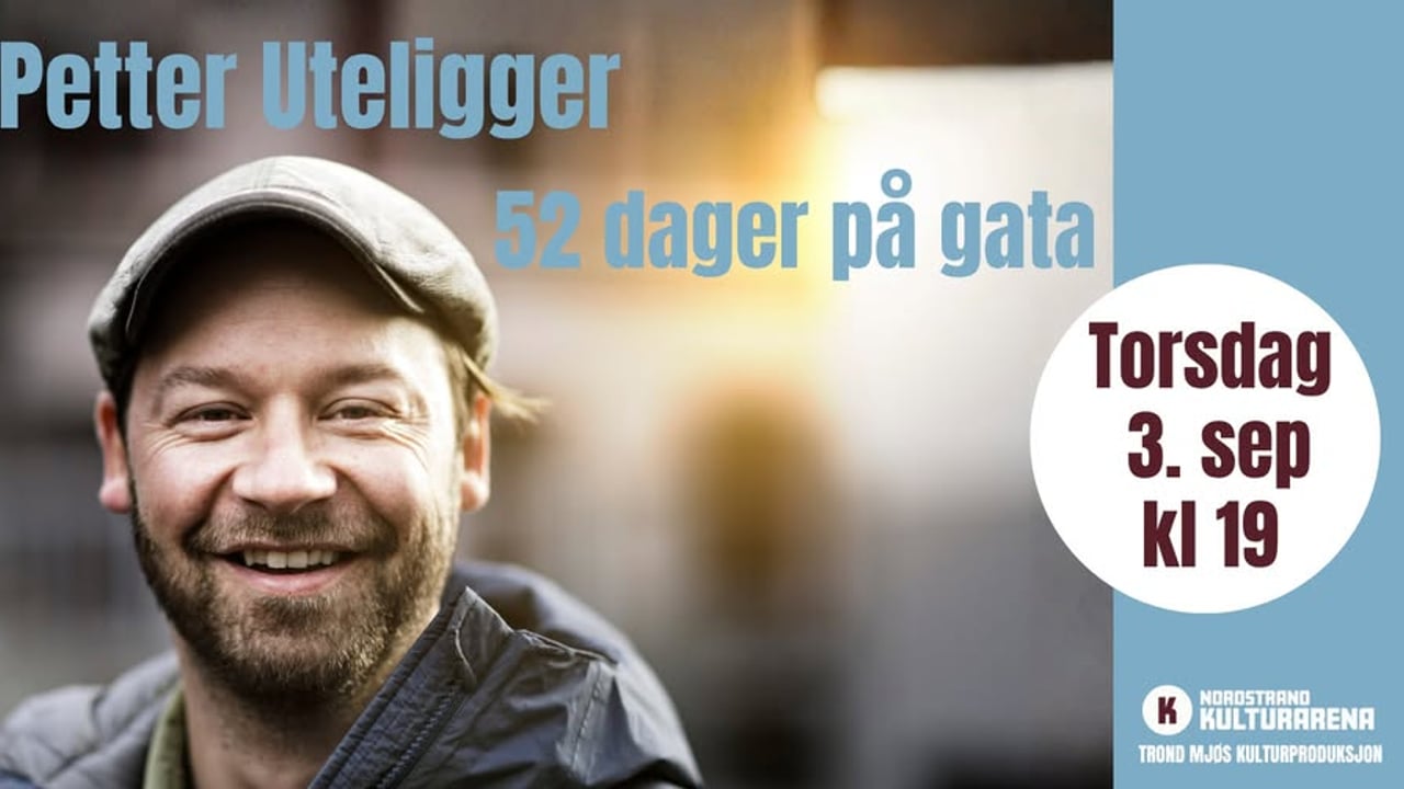 Petter Uteligger - 52 dager på gata