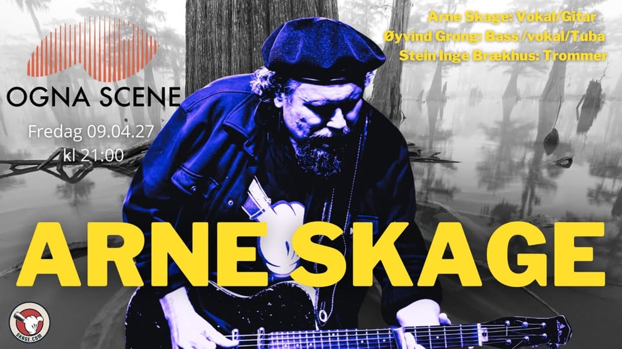 Arne Skage @ Ogna Scene 