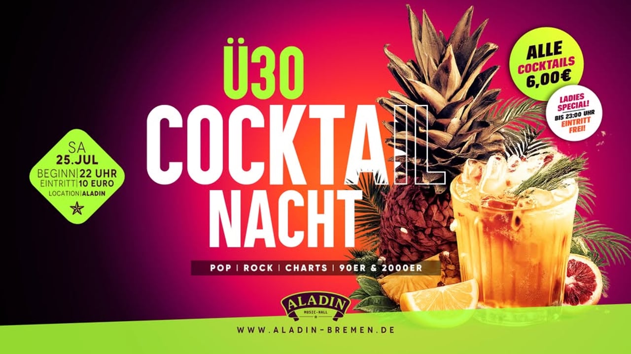 Ü30 COCKTAIL NACHT - Coole Drinks & heiße Beats!