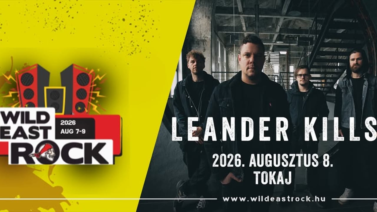 LEANDER KILLS / WILD EAST ROCK FESZTIVÁL 2026 - TOKAJ