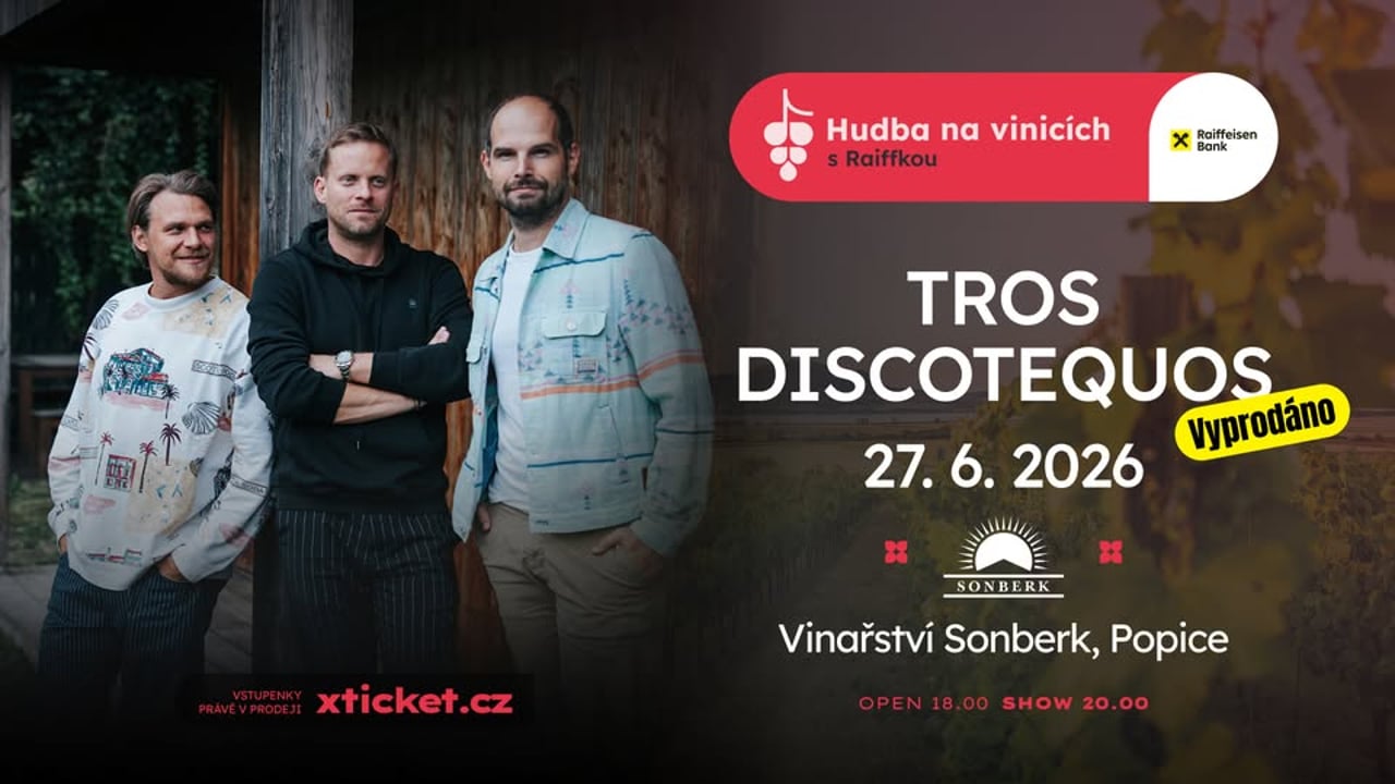 TROS DISCOTEQUOS - Vinařství Sonberk - 27. června
