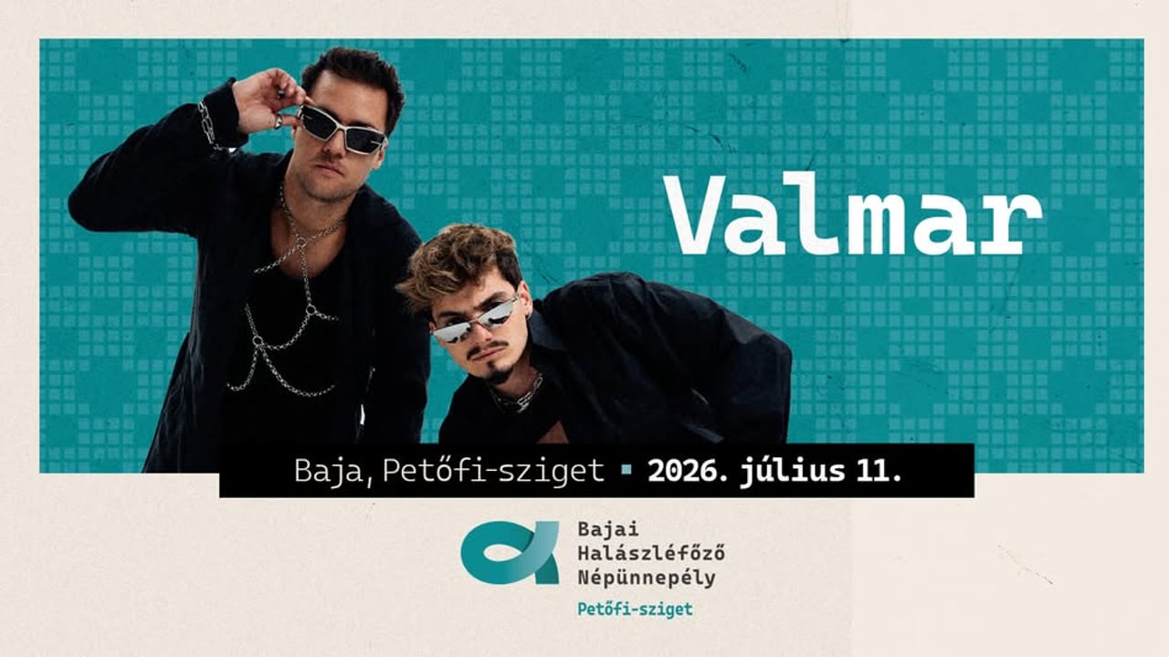 VALMAR @ Bajai Halászléfőző Népünnepély - PETŐFI-SZIGET