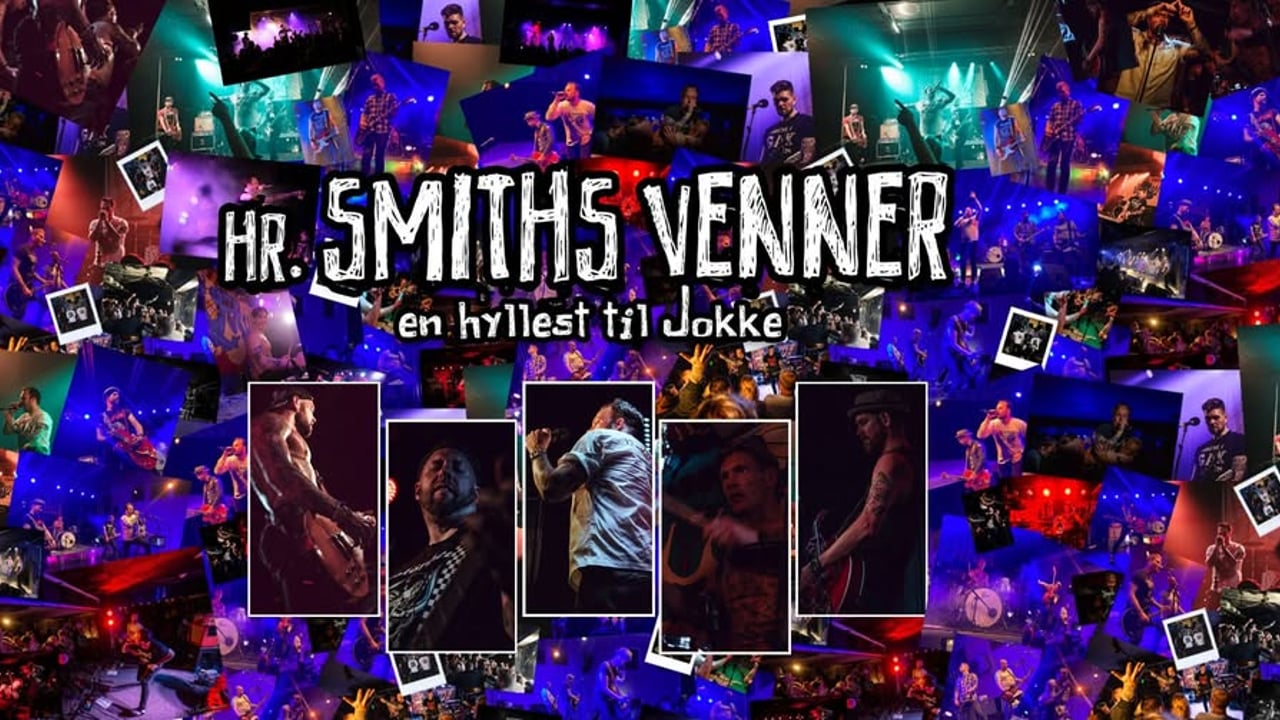 Hr. Smiths Venner - En hyllest til Jokke / Bellman, Notodden / Pres. av Live Wire Concerts