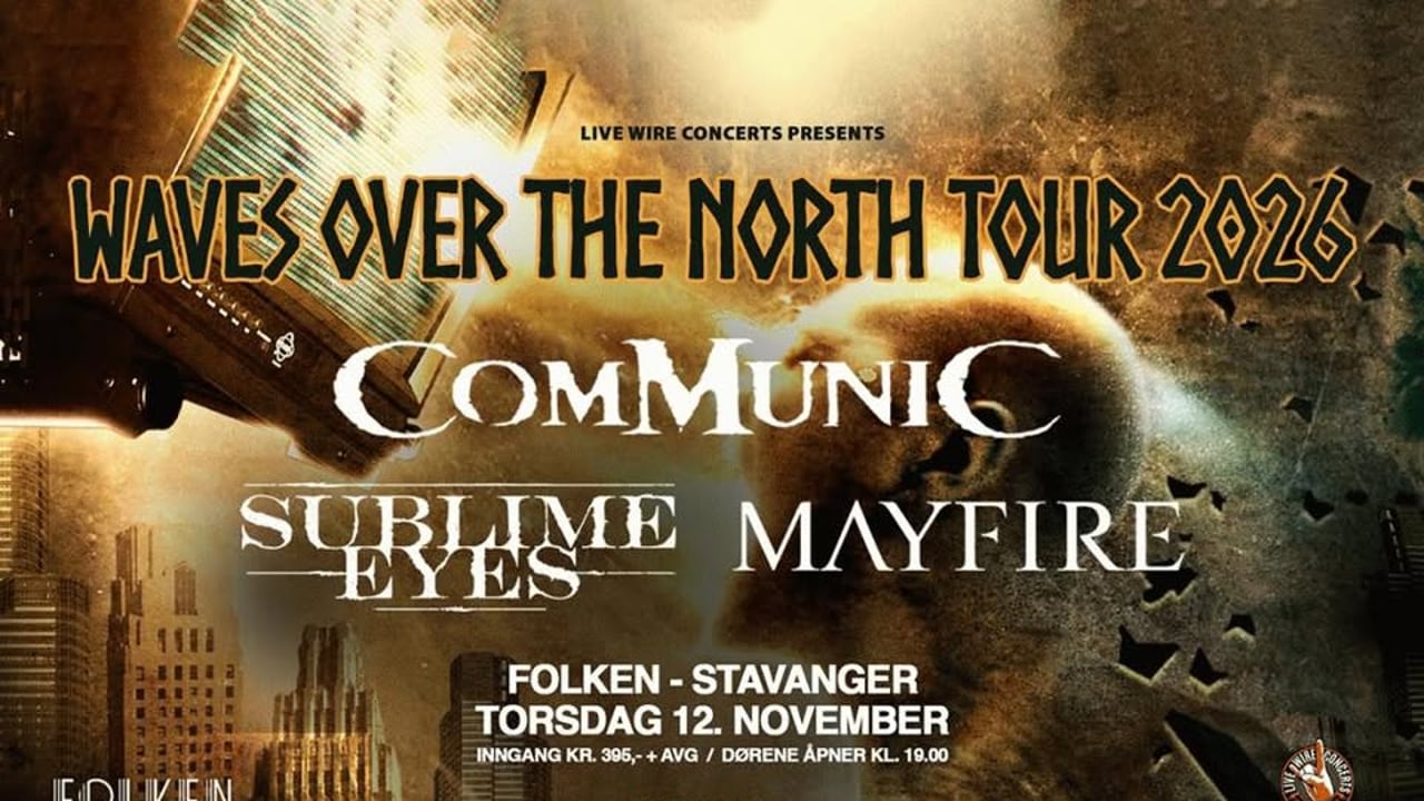 Waves Over The North Tour: Communic + Sublime Eyes + Mayfire // Folken 