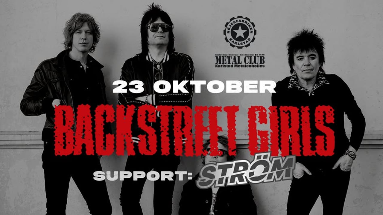 Backstreet Girls + Ström | Karlstad
