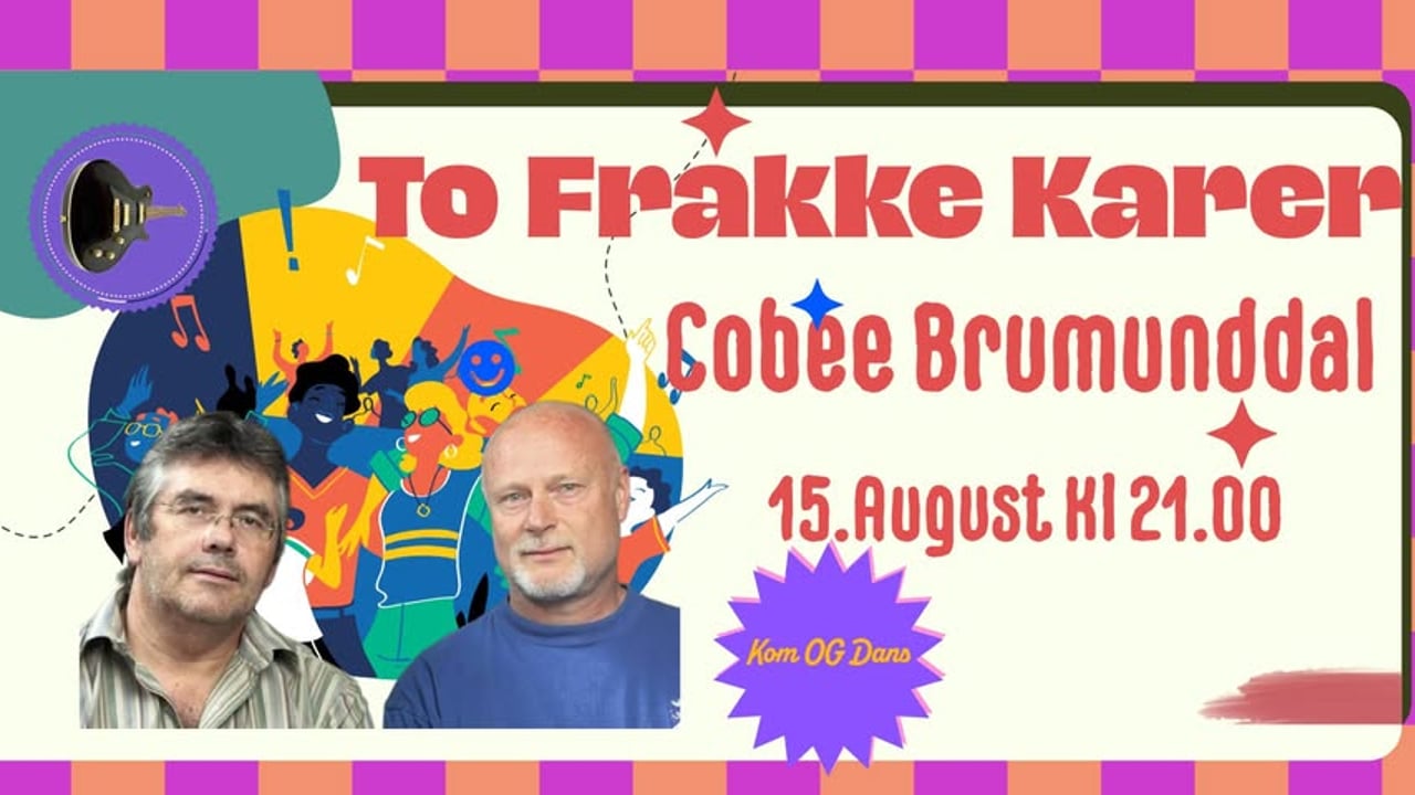 To Frakke Karer på Cobee Brumunddal 
