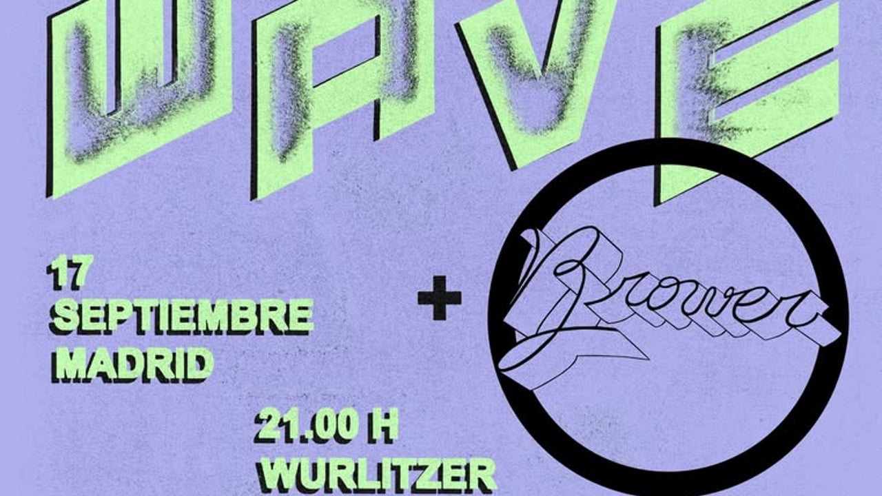 Holy Wave + Brower en Madrid