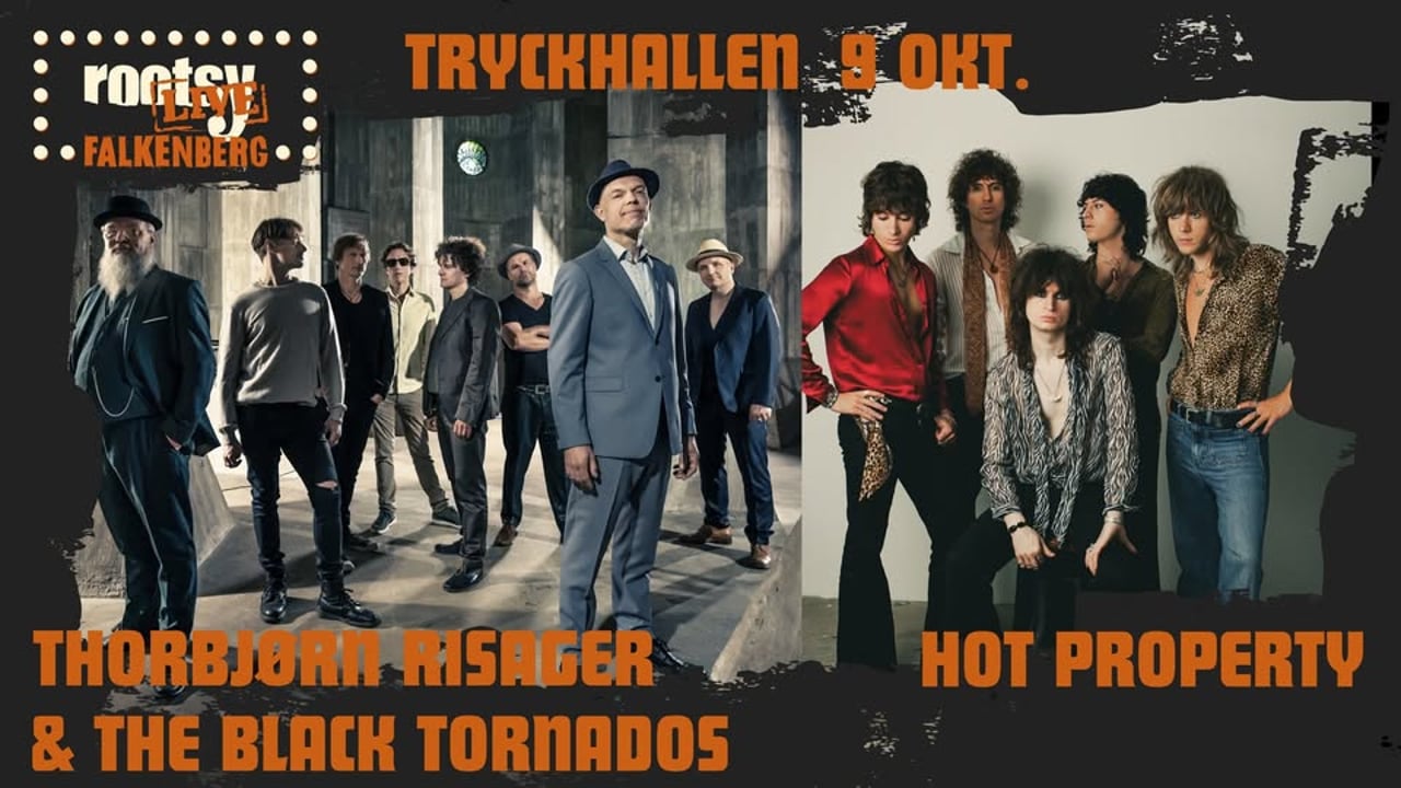 Thorbjørn Risager & The Black Tornado  (DK) + Hot Property (UK)
