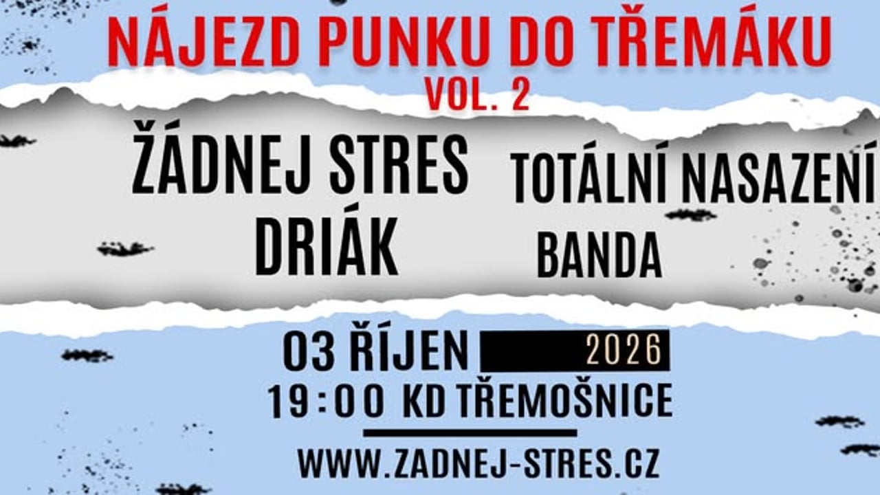 NÁJEZD PUNKU DO TŘEMÁKU VOL.2!