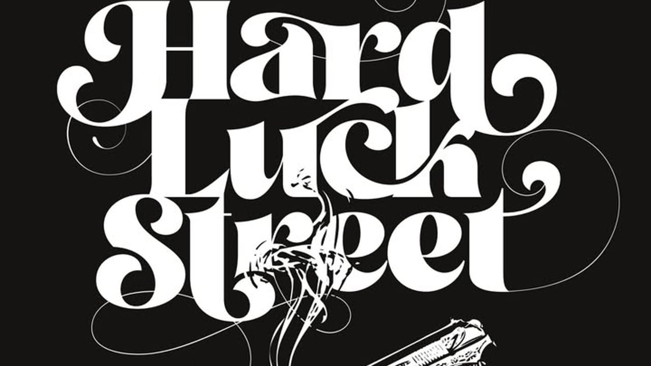 Hard Luck Street