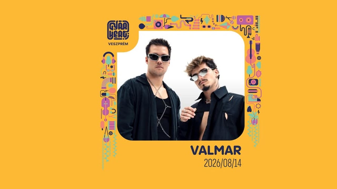 VALMAR / Gyárkert, Veszprém / 2026.08.14.