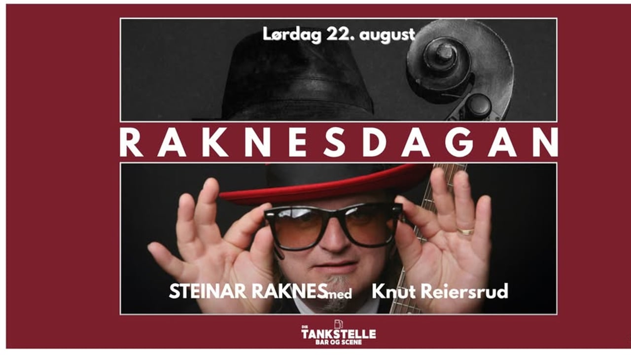 Raknesdagan - Knut Reiersrud og Steinar Raknes live // Die Tankstelle