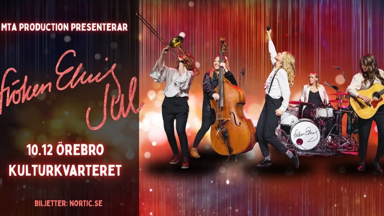 Fröken Elvis Jul | Örebro, Kulturkvarteret