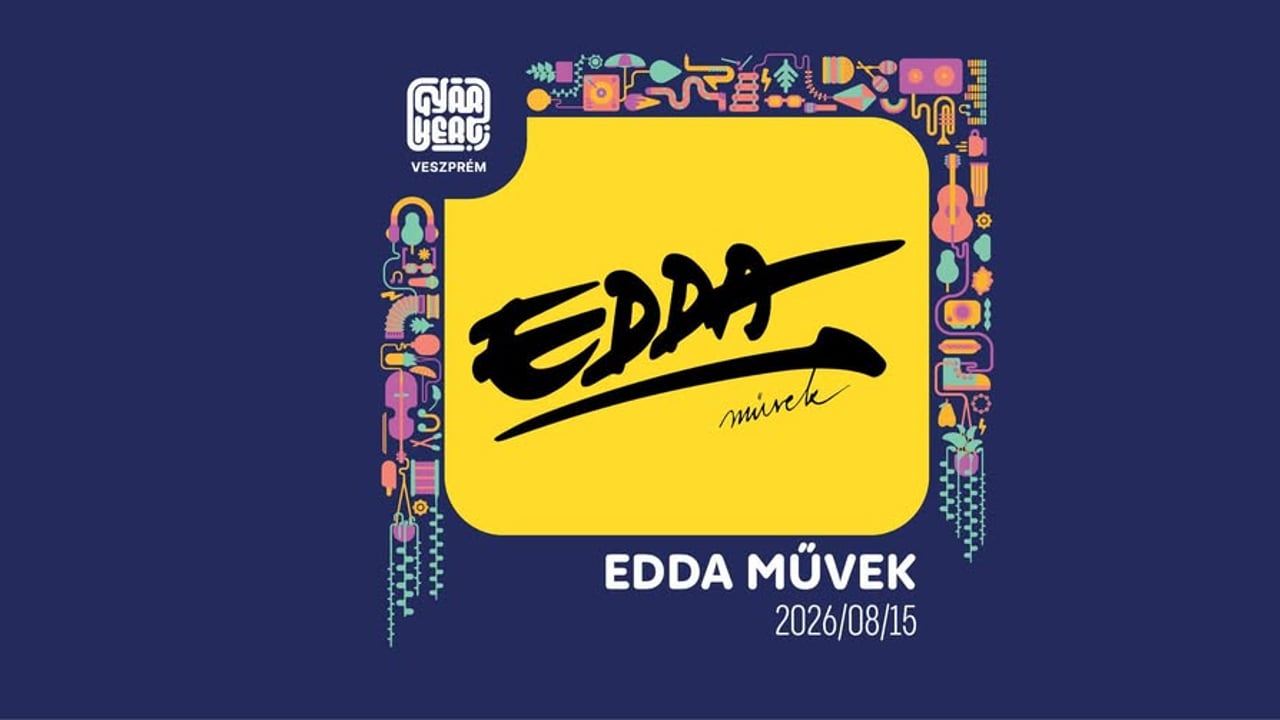 EDDA MŰVEK / Gyárkert, Veszprém / 2026.08.15.