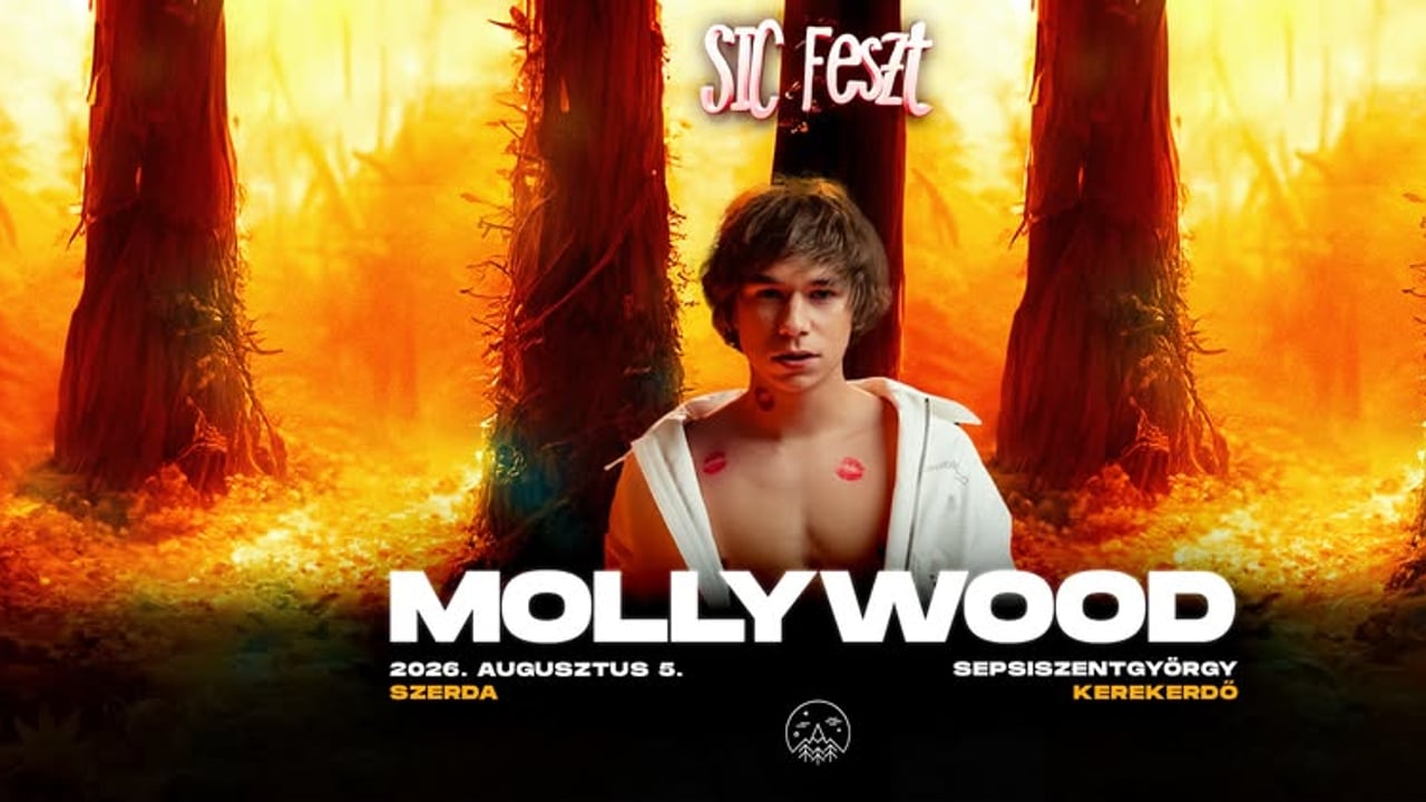 Mollywood ✘ @sicfeszt 2026 | Sepsiszentgyörgy | 08.05.