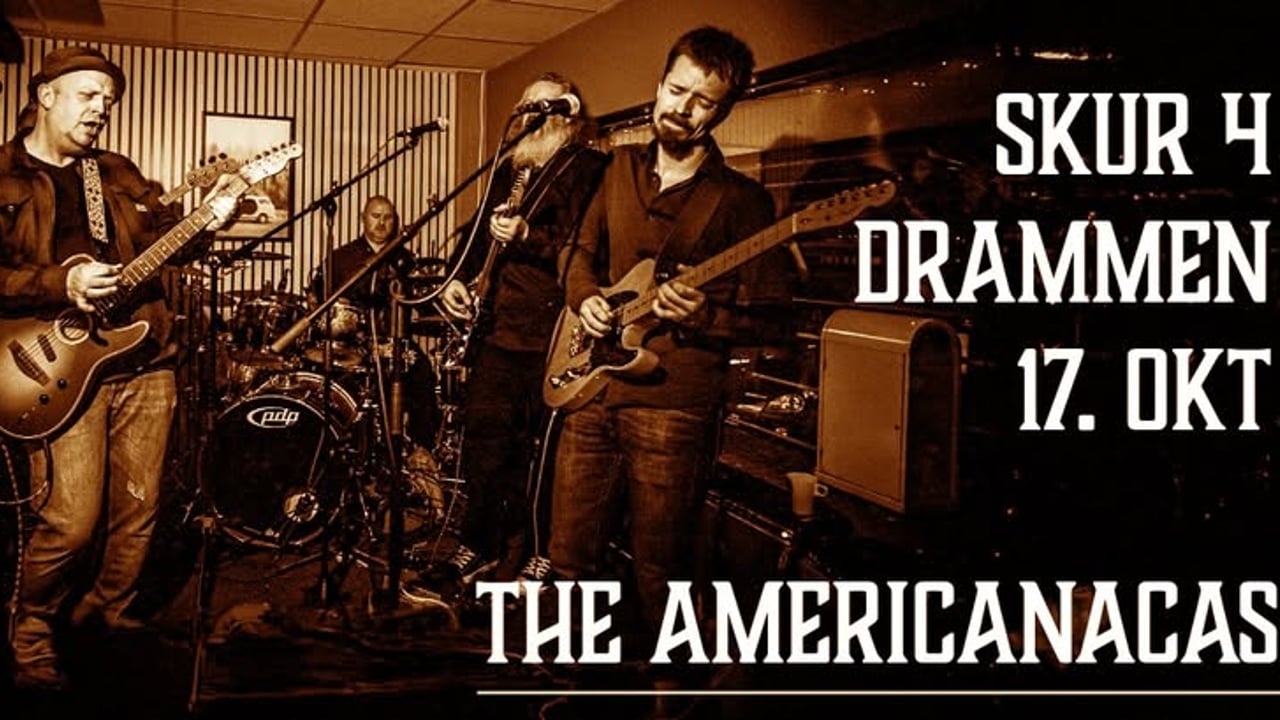 The Americanacas // SKUR 4 i Drammen