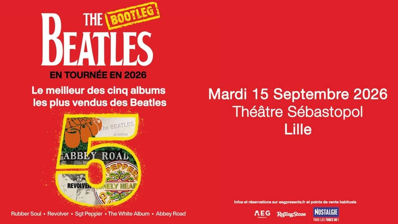 The Bootleg Beatles • Mardi 15 Septembre 2026 • Théâtre Sébastopol, Lille